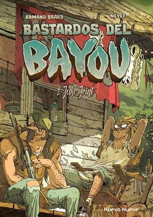 Bastardos del Bayou | Neyef; Brard, Armand