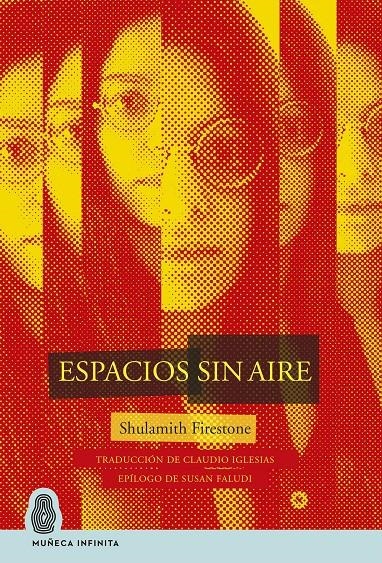 Espacios sin aire | Firestone, Shulamith