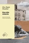 Una vida violenta | Pasolini, Pier Paolo | Cooperativa autogestionària
