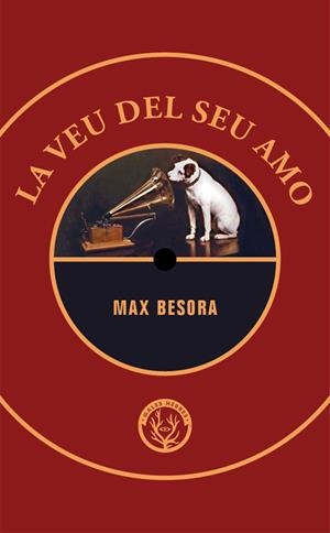 La veu del seu amo | Besora, Max | Cooperativa autogestionària