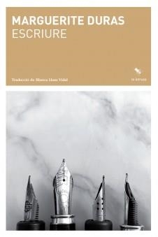 Escriure | Duras, Marguerite | Cooperativa autogestionària