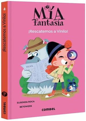 Mis Fantasía 4. ¡Rescatemos a Vinilo! | Roca, Elisenda; Betowers | Cooperativa autogestionària