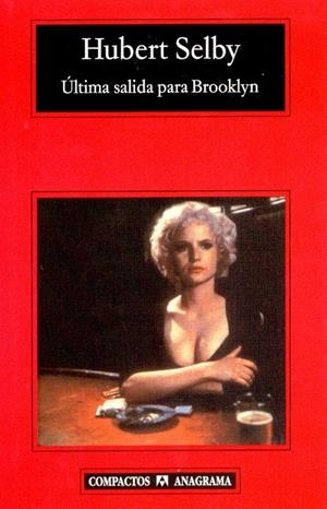 Última salida para Brooklyn | Selby Jr., Hubert | Cooperativa autogestionària