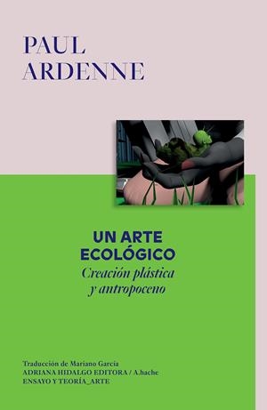 Un arte ecológico | Ardenne, Paul