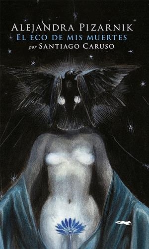 El eco de mis muertes | Alejandra Pizarnik | Cooperativa autogestionària