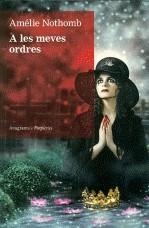 A les meves ordres | Nothomb, Amélie | Cooperativa autogestionària