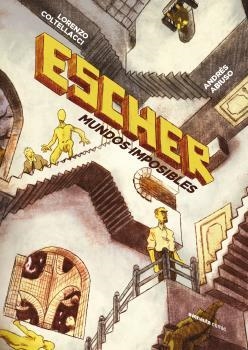 Escher. Mundos imposibles | Coltellacci, Lorenzo | Cooperativa autogestionària