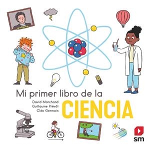 Mi primer libro deciencia | Marchand, David; Prévôt, Guillaume; Germain, Cleo | Cooperativa autogestionària