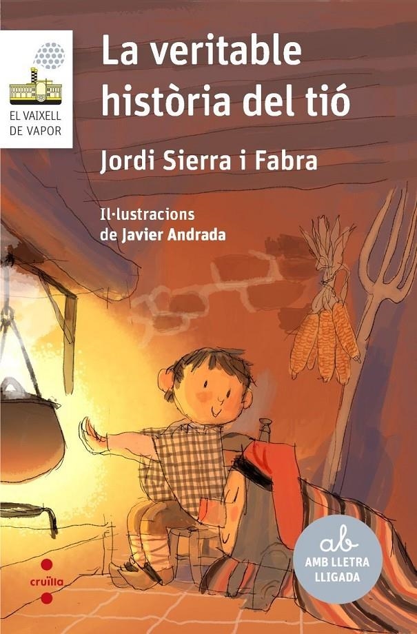 La veritable història del tió | Sierra i Fabra, Jordi; Andrada, Javier 