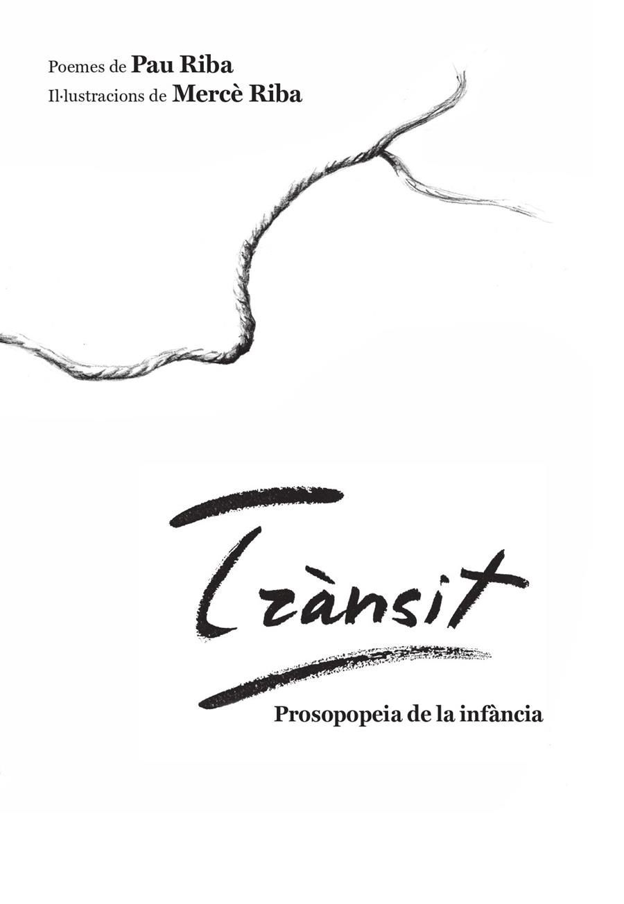 Trànsit | Riba Romeva, Pau