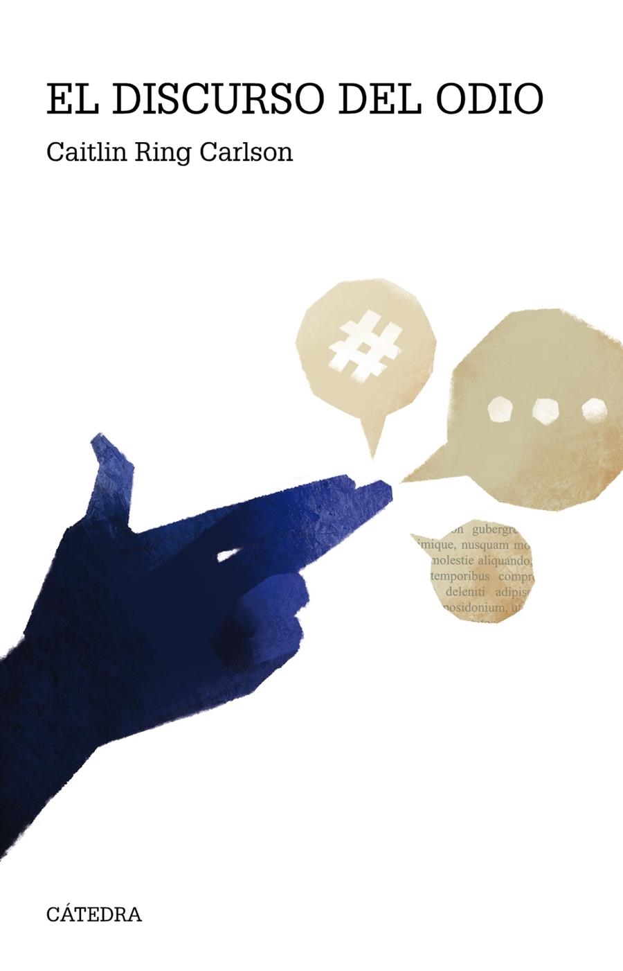 El discurso del odio | Ring Carlson, Caitlin | Cooperativa autogestionària