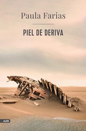 Piel de deriva (AdN) | Farias, Paula | Cooperativa autogestionària