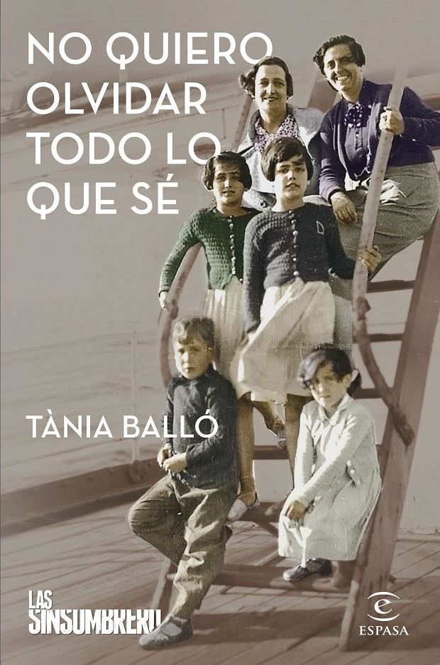 No quiero olvidar todo lo que sé | Balló, Tània | Cooperativa autogestionària