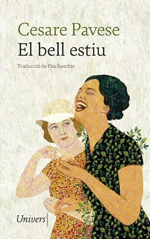El bell estiu | Pavese, Cesare | Cooperativa autogestionària