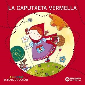 La Caputxeta Vermella | Baldó, Estel/Gil, Rosa/Soliva, Maria