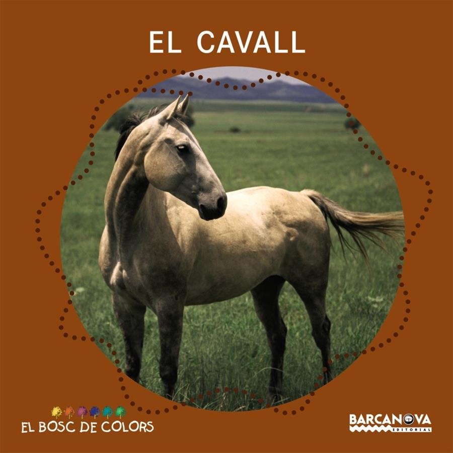 El cavall | Baldó i Caba, Estel/Gil Juan, Rosa/Soliva Garriga, Maria