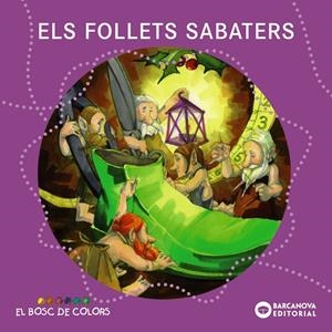 Els follets sabaters | Baldó, Estel/Gil, Rosa/Soliva, Maria | Cooperativa autogestionària