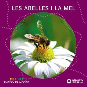 Les abelles i la mel | Baldó, Estel/Gil, Rosa/Soliva, Maria