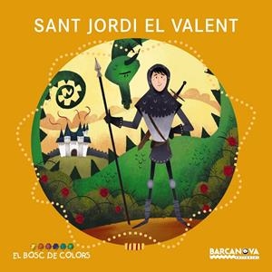 Sant Jordi el valent | Baldó, Estel/Gil, Rosa/Soliva, Maria | Cooperativa autogestionària