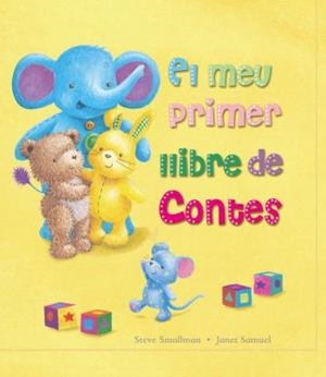 El meu primer llibre de contes | Smallman, Steve / Samuel, Janet