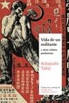 Vida de un militante | Kobayashi, Takiji | Cooperativa autogestionària