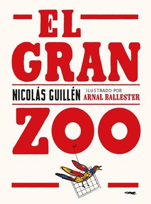 El Gran Zoo | Guillén, Nicolás | Cooperativa autogestionària