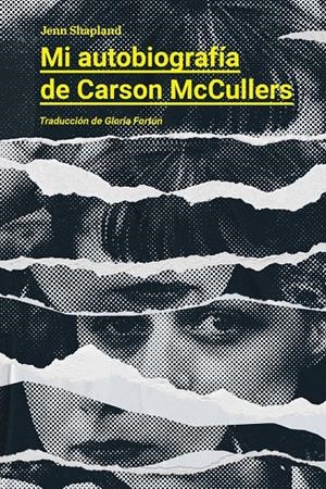 Mi autobiografía de Carson McCullers | Shapland, Jenn