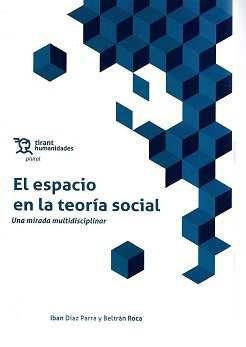 El espacio en la teoria social | Diaz, Iban | Cooperativa autogestionària