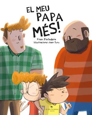 El meu papa més! | Pintadera, Fran/Turu Sánchez, Joan | Cooperativa autogestionària