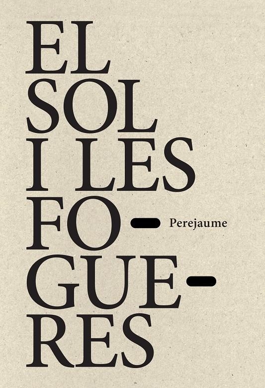 El sol i les fogueres | Perejaume | Cooperativa autogestionària