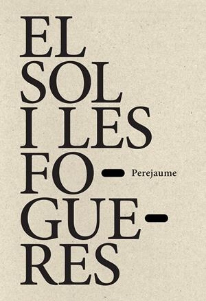 El sol i les fogueres | Perejaume