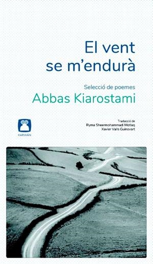 El vent se m'endurà | Kiarostami, Abbas | Cooperativa autogestionària
