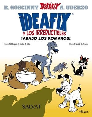 Ideafix y los irreductibles, 1. ¡Abajo los romanos! | Goscinny, René/Coulon, Yves/Choquet, Matthieu/Erbin, Jérôme | Cooperativa autogestionària
