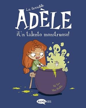 La terrible Adèle Vol.6 ¡Un talento monstruoso! | Mr Tan | Cooperativa autogestionària