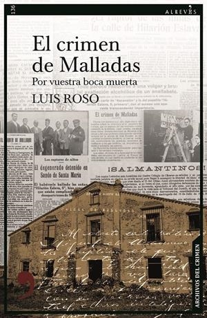 El crimen de Malladas | Roso, Luís | Cooperativa autogestionària