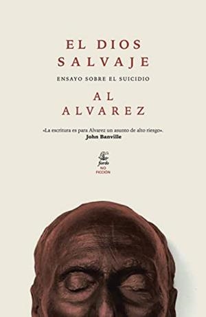 El Dios salvaje | Alvarez, Al | Cooperativa autogestionària