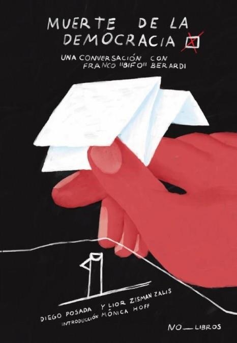 Muerte de la democracia | Posada, Diego / Zisman, Zalis | Cooperativa autogestionària