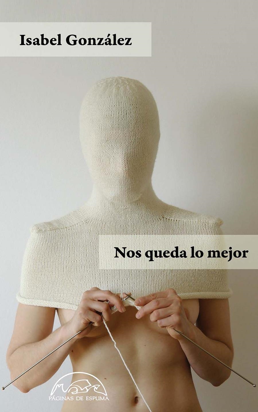 Nos queda lo mejor | González, Isabel