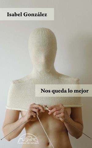 Nos queda lo mejor | González, Isabel | Cooperativa autogestionària