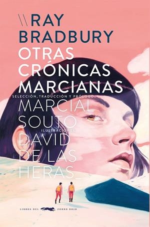 Otras crónicas marcianas | Ray Bradbury/David de las Heras