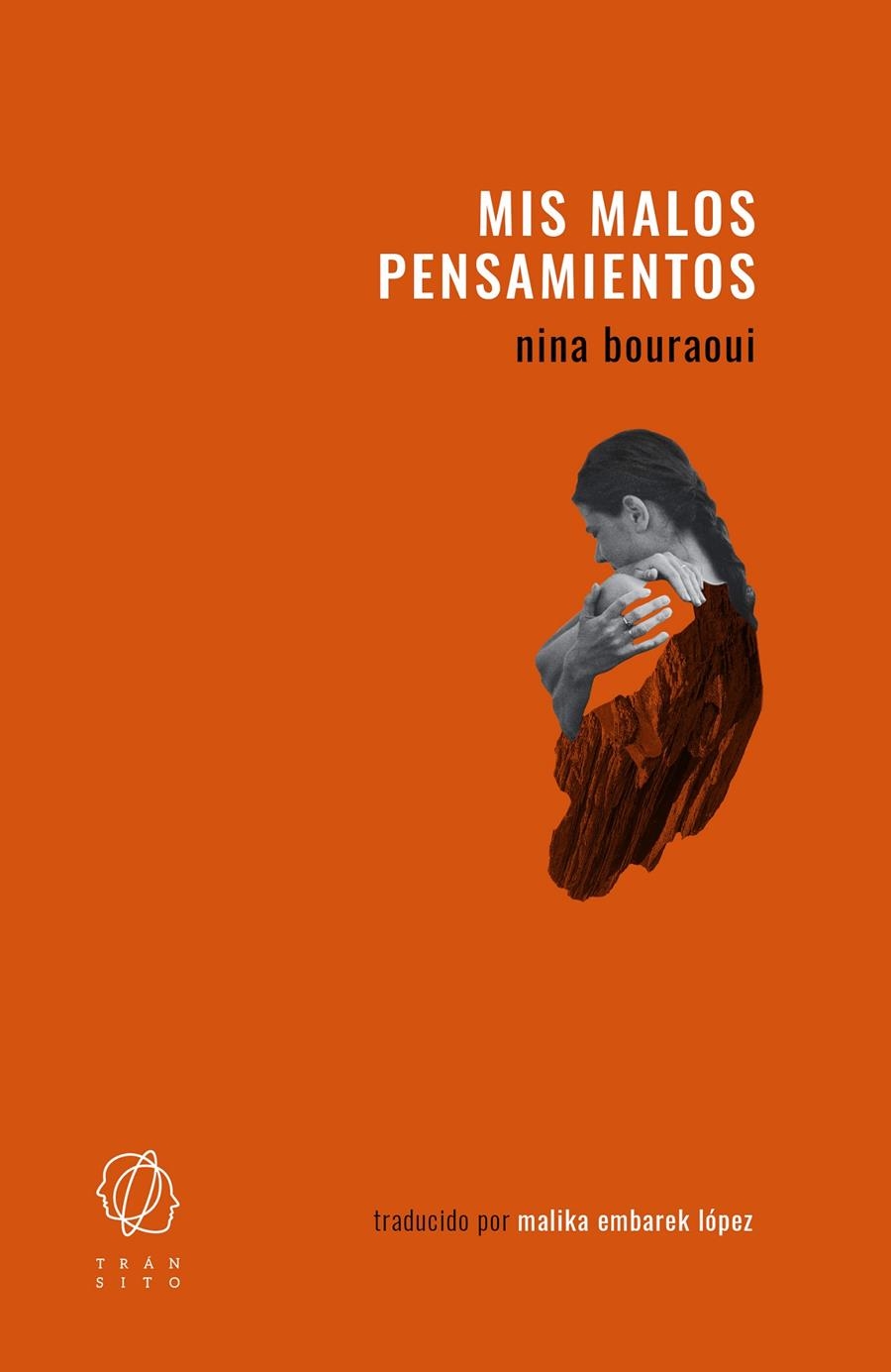 Mis malos pensamientos | Bouraoui, Nina | Cooperativa autogestionària