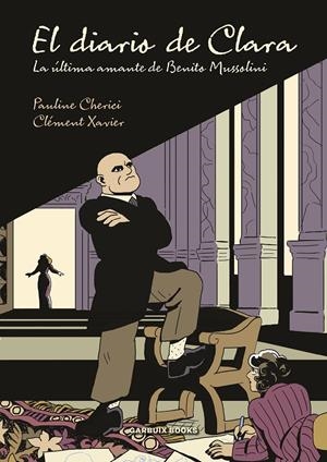 El diario de Clara | Xavier, Clément/Cherici, Pauline | Cooperativa autogestionària