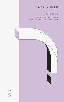 ¡Denuncia! | Ahmed, Sara | Cooperativa autogestionària