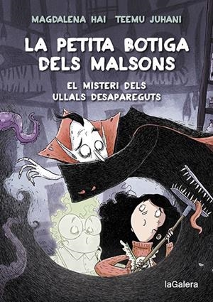 La petita botiga dels malsons 2. El misteri dels ullals desapareguts | Hai, Magdalena | Cooperativa autogestionària