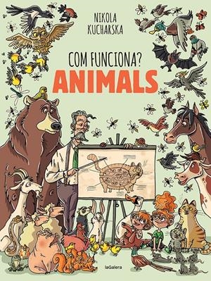 Com funciona? Animals | Kucharska, Nikola | Cooperativa autogestionària