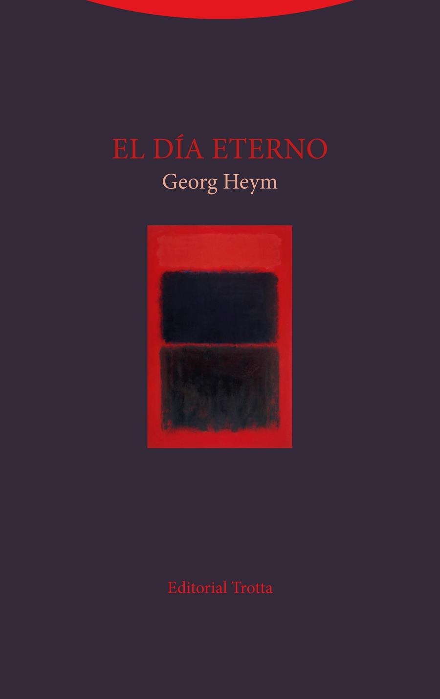 El día eterno | Heym, Georg