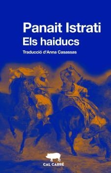 Els haiducs | Istrati, Panait | Cooperativa autogestionària