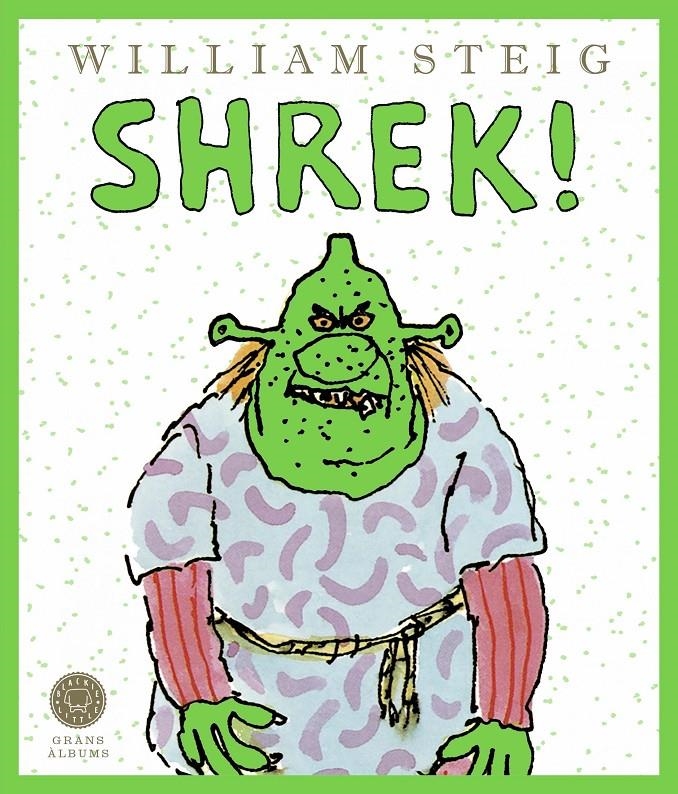 Shrek! | Steig, William | Cooperativa autogestionària