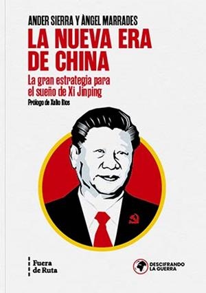 La nueva era de China | Marrades Rodríguez, Àngel/Sierra Ortiz, Ander | Cooperativa autogestionària