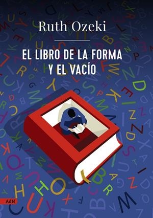 El libro de la forma y el vacío (AdN) | Ozeki, Ruth | Cooperativa autogestionària